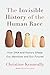 The Invisible History of the Human Race by Christine Kenneally