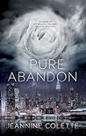 Pure Abandon by Jeannine Colette