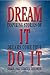 Dream It Do It by Sharon Cook