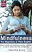 Mindfulness in Plain English: A Practical Guide for Inner Peace and Strength