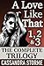 A Love Like That (Complete #1, #2, #3 Trilogy)