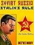 Soviet Russia - Stalin's Rule