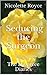 Seducing the Surgeon (The Divorcee Diaries, #1)