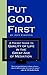 Put God First