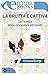 La brutta e cattiva. La ricetta delle occasioni ritrovate