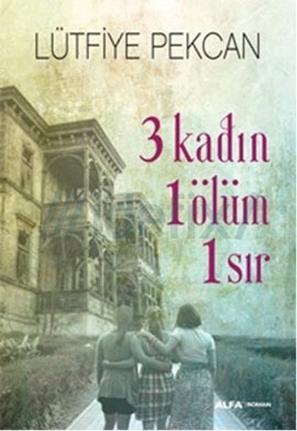 3 Kadın 1 Ölüm 1 Sır (Paperback)