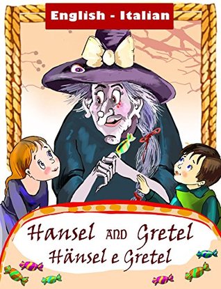 Hansel and Gretel