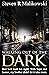 Walking Out of the Dark: Ba...