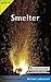 Smelter