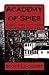 Academy of Spies: A Serial Novel - Complete First Three Chapters