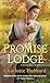 Promise Lodge by Charlotte Hubbard