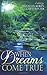 When Dreams Come True