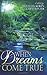 When Dreams Come True