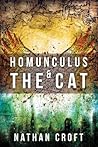 Homunculus and the Cat by Nathan Croft Homunculus and the Cat by Nathan Croft
