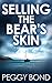 Selling the Bear's Skin