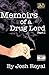 Life of a Don- The Memoirs of a Drug Lord by Josh Royal Life of a Don- The Memoirs of a Drug Lord by Josh Royal
