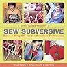 Sew Subversive by Melissa Rannels