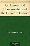 On Heroes and Her...