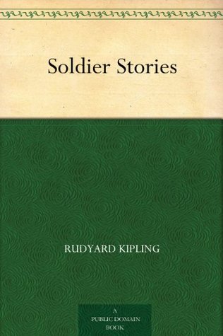 Soldier Stories (Kindle Edition)