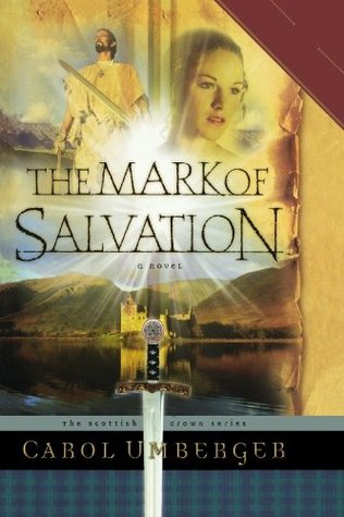 The Mark of Salvation (Scottish Crown, #3)