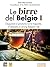 Le birre del Belgio I: Degu...