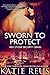 Sworn to Protect (Red Stone Security, #11)