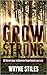 Grow Strong: 30 Devotions to Deepen Your Christian Life