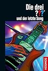 Die drei ??? und der letzte Song by Ben Nevis