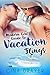 Modern Girl's Guide to Vacation Flings (Modern Girl's Guide, #1) by Gina Drayer