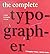 The Complete Typographer: A...