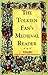 The Tolkien Fan's Medieval Reader
