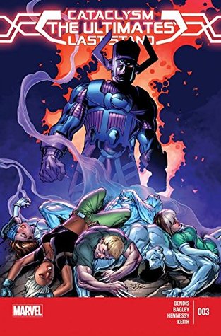 Cataclysm: The Ultimates' Last Stand #3 (Kindle Edition)