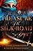 The Lost Treasure of the Silk Road by Shirin Derakhshani