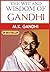 The Wit and Wisdom of Gandhi by Mahatma Gandhi