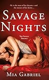 Savage Nights (Savage Trilogy, #2) Savage Nights (Savage Trilogy, #2)