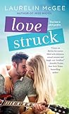 Love Struck by Laurelin McGee