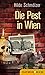 Die Pest in Wien (HAYMON TASCHENBUCH 176) (German Edition)