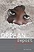 The Orphan Report - For Ministry Leaders by Joe Knittig