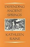 Defending Ancient Springs: Essays Defending Ancient Springs: Essays