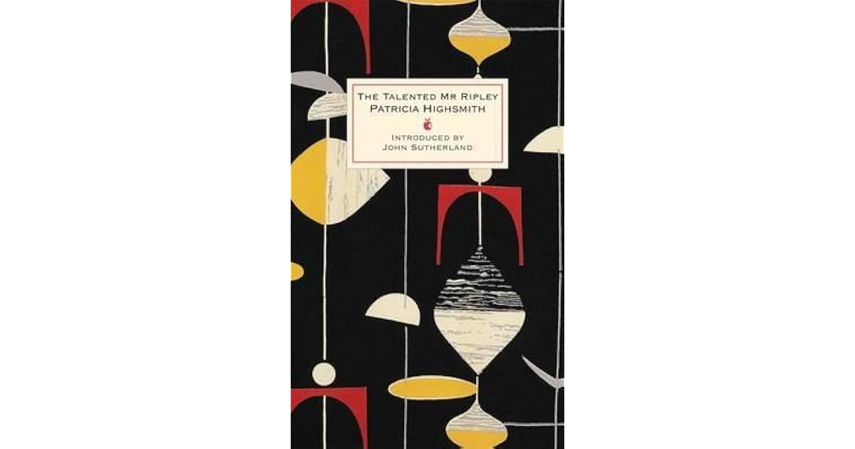 The Talented Mr Ripley by Patricia Highsmith