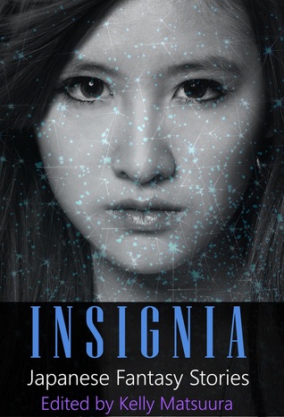 Insignia: Japanese Fantasy Stories (The Insignia Series #1)