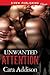 Unwanted Attention [Sequel to The Fortuitous Pen]