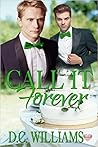 Call It Forever (Closer Than Brothers #2)