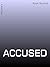 ACCUSED by Ryan Thomas