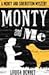 Monty and Me