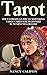 Tarot: The Ultimate Guide t...