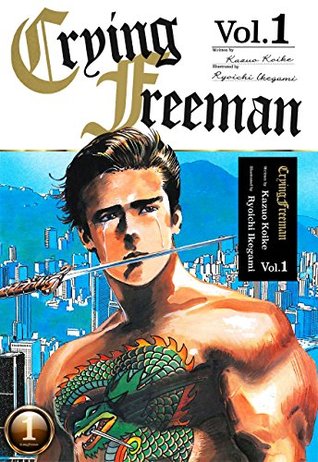 Crying Freeman, Vol. 1 (Kindle Edition)