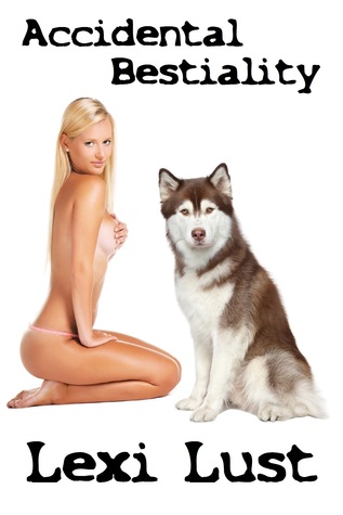 Accidental Bestiality