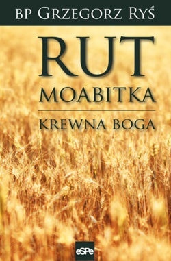 Rut Moabitka. Krewna Boga (Paperback)