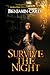 Survive The Night